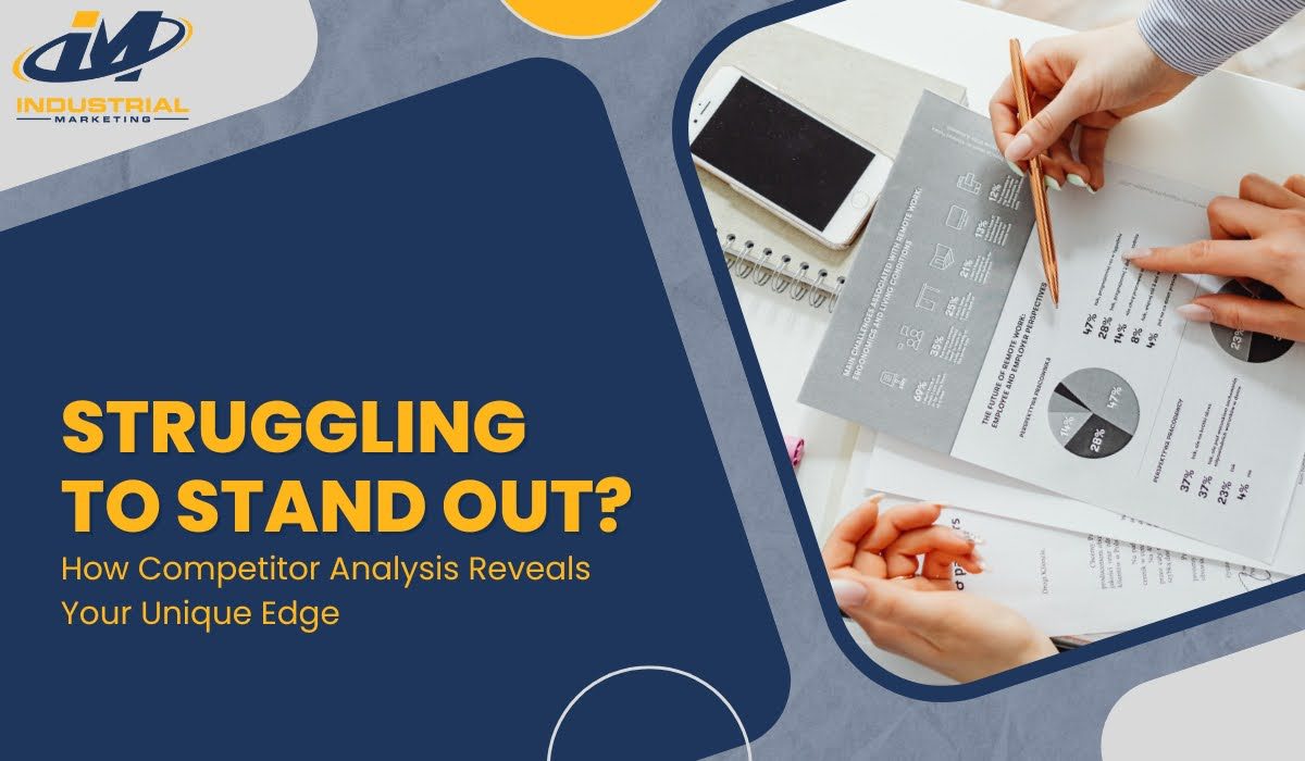 Struggling to Stand Out? How Competitor Analysis Reveals Your Unique Edge